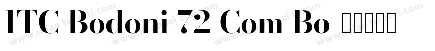 ITC Bodoni 72 Com Bo字体转换